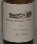 ROBERT MONDAVI WINERY 2005 FUME BLANCNAPA VALLEY